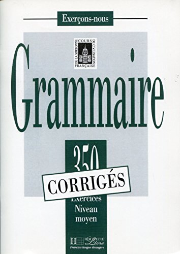 Exercons-nous: 350 exercices de grammaire - co..., Bady