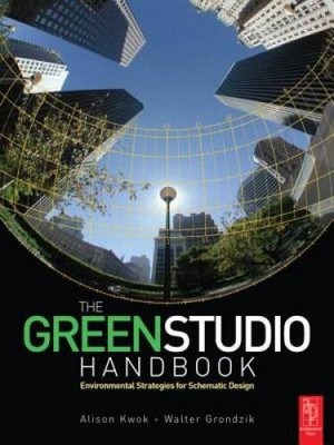The Green Studio Handbook: Environmental Strategies for Schematic Design - GOOD