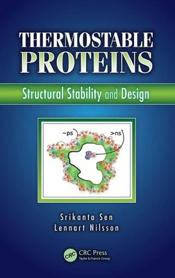 Thermostable Proteins | Structural Stability and Design | Srikanta Sen (u. a.)
