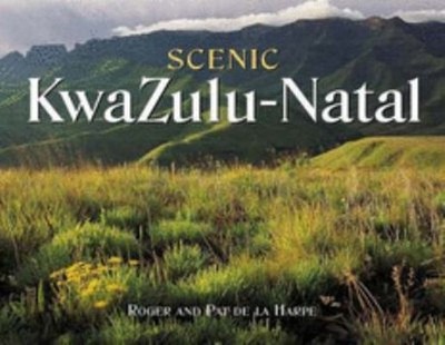 Scenic Kwazulu-Natal by Roger de la Harpe