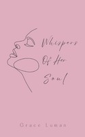 Grace Luman | Whispers Of Her Soul | Taschenbuch | Englisch (2024)