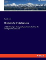 Physikalische Krystallographie Paul Groth Taschenbuch 804 S. Deutsch 2022