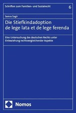 Die Stiefkindadoption de lege lata et de lege...