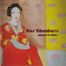 Das Vibenbass: Animals & Robots (CD, 2006, Enhanced)