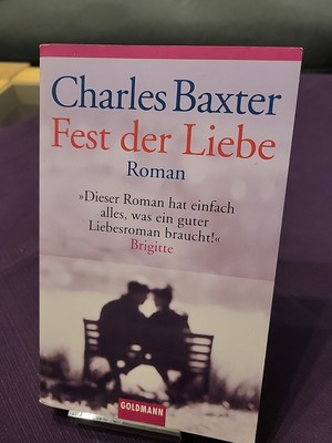 Fest der Liebe Baxter, Charles: