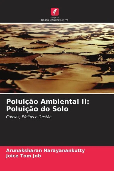 Arunaksharan Narayanankutty (U. A.) | PoluiçãO Ambiental Ii: PoluiçãO Do Solo-image