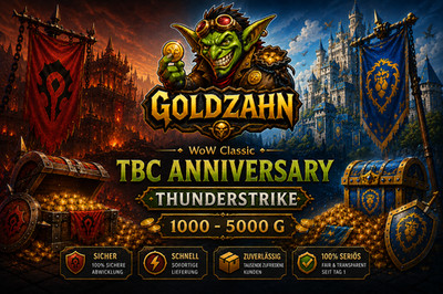 WoW Classic TBC Thunderstrike Gold 1000-5.000 Gold - Anniversary Horde&Alliance