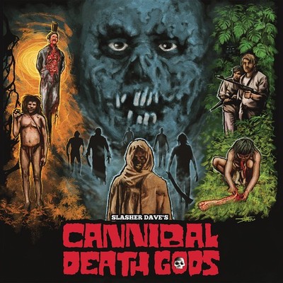 Slasher Dave Cannibal Death Gods (Vinyl) 12'' Album