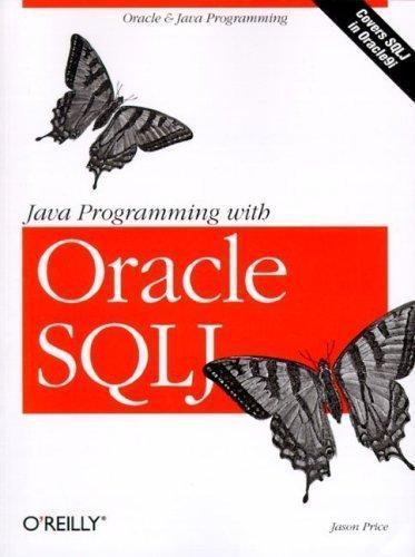 Java Programming with Oracle SQLJ by Jason Price (2001, Trade Paperback ...