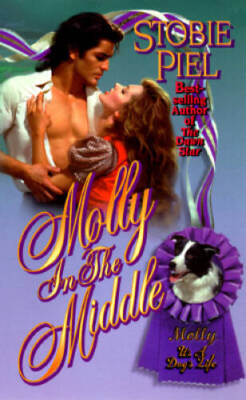 Molly in the Middle (Its a Dogs Life) - Mass Market Paperback - GOOD