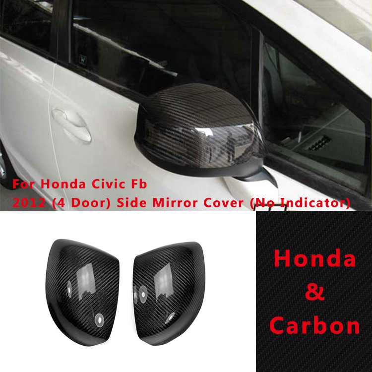 Side Mirror Cover (No Indicator) 2pcs  For Honda Civic FB 2012 4 Door Carbon