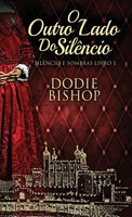 Dodie Bishop | O Outro Lado Do SilêNcio | Buch | Portugiesisch (2023) | Gebunden