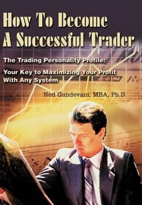 How to Become a Successful Trader : The Trading Personality Profile: Your Key...