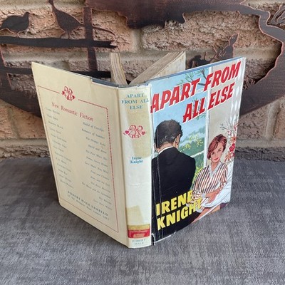Apart From All Else By Irene Knight DJ HB 1960 1st Edition Robert Hale Rare