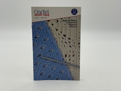 Vintage 2001 Coats & Clark s  Crochet Made Easy  Book #0103 Beginner Basics