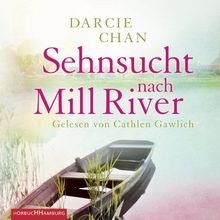Sehnsucht nach Mill River: : 6 CDs von Chan, Darcie | Buch | Zustand gut