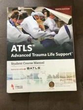ATLS Advanced Trauma Life Support 10th Edition Student Course Manual - VERY GOOD