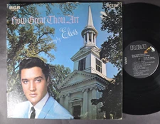ELVIS PRESLEY How Great Thou Art ROCK LP  RCA