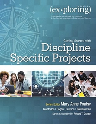 EXPLORING GETTING STARTED WITH DISCIPLINE SPECIFIC By Mary Anne Poatsy & Robert