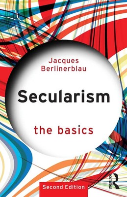 Secularism The Basics Jacques Berlinerblau Taschenbuch Englisch 2024 Routledge