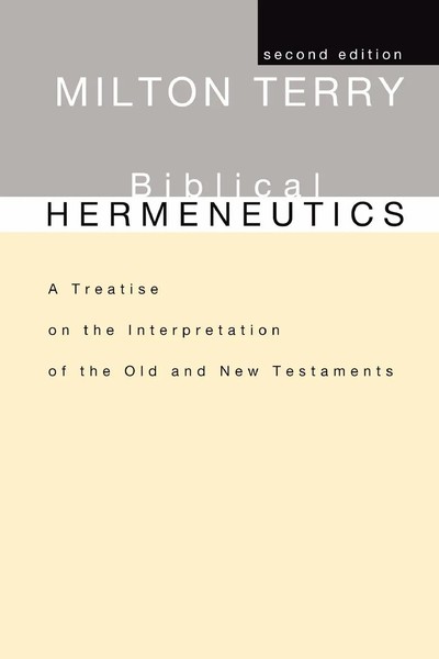 Biblical Hermeneutics Milton S. Terry Taschenbuch Kartoniert / Broschiert 2003-image