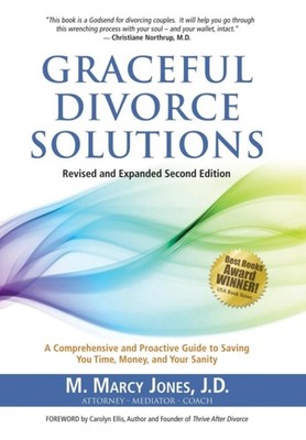 Jones J. D. - Graceful Divorce Solutions  A Comprehensive and Proactiv - X555z