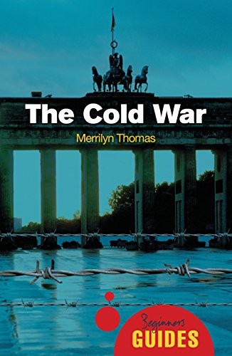 The Cold War: A Beginner's Guide by Merrilyn Thomas 9781851686803 NEW - Image 3