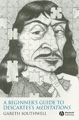 A Beginner's Guide to Descartes's ''..., Southwell, Gare