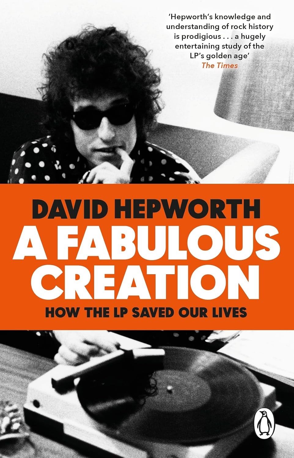 A Fabulous Creation: How the LP Saved Our Lives,David Hepworth - Image 3