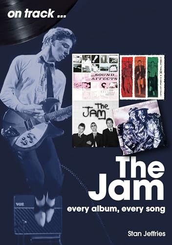 The Jam: Every Album, Every Song by Stan Jeffries 9781789522990 NEW - Image 7