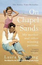 On Chapel Sands: My mother and other missing persons by Cumming, Laura Book The