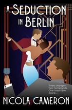 A Seduction in Berlin by Nicola Cameron Paperback Book
