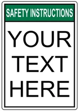 Custom Text Safety Instructions Sign  Weatherproof Aluminum 8"x12"