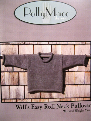 Polly Macc child WILLs EASY ROLL NECK PULLOVER  XS-L 25-34Chest knit pattern 4pg