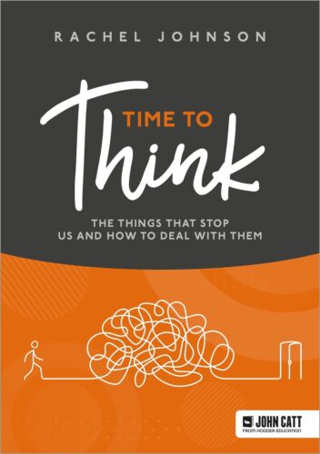 Time to Think: The things that stop us and how to deal with them Rachel Johnson - Bild 1 von 1