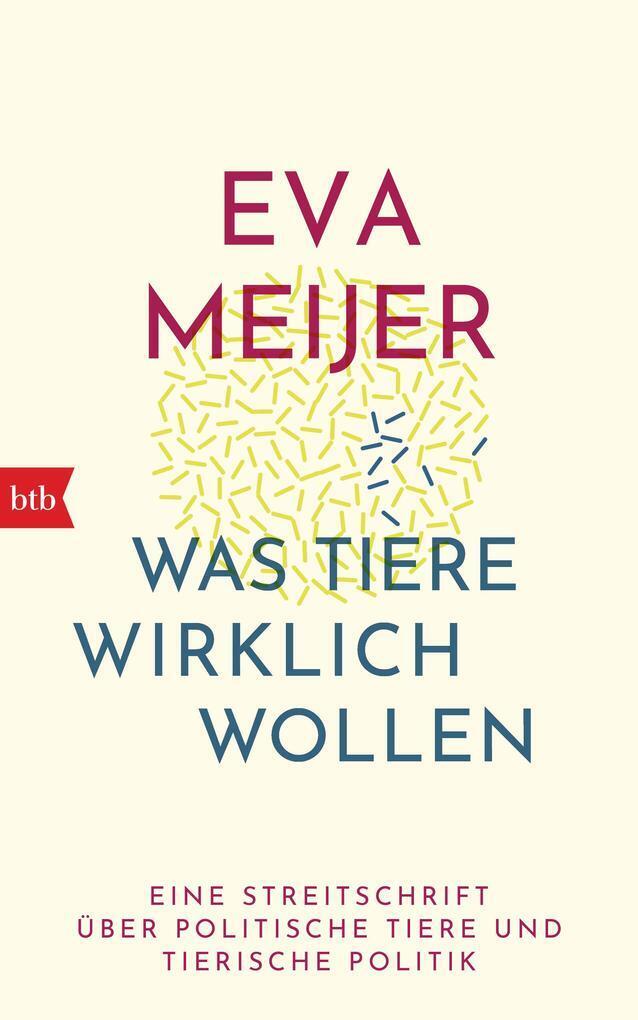 Thumbnail - Was Tiere Wirklich Wollen | Eva Meijer | 2019 | Deutsch