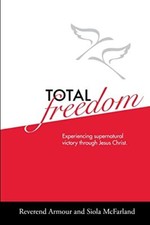 Total Freedom by Armour and Siola McFarland (Paperback, 2011)