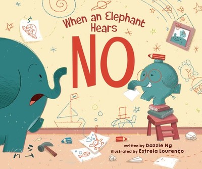 When an Elephant Hears NO - Lourenço, Estrela|Ng, Dazzle - Good - See condi...