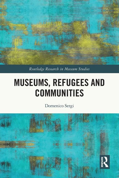 Museums, Refugees And Communities | Domenico Sergi | Taschenbuch | Englisch-image