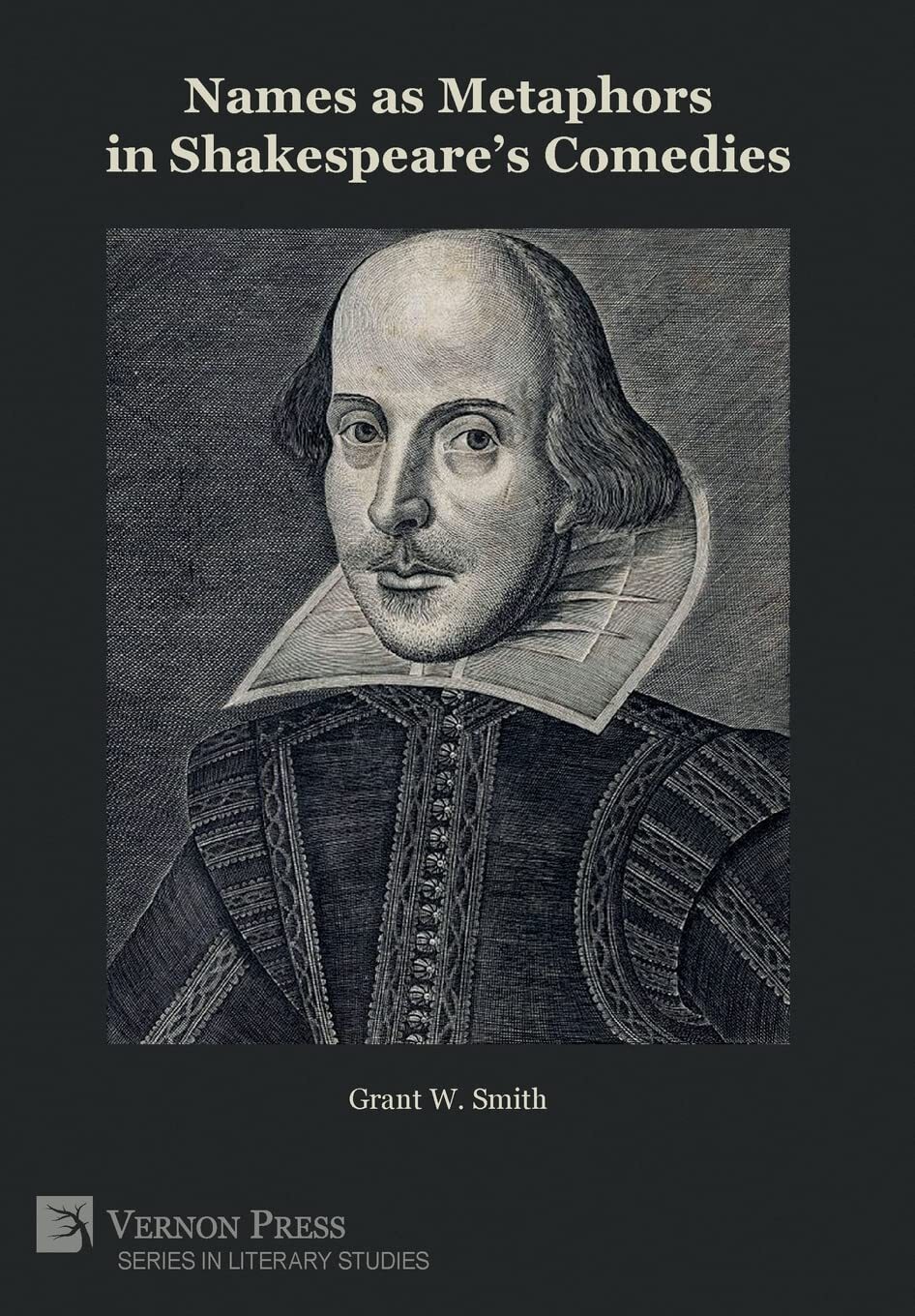 Thumbnail - Grant W. Smith Names As Metaphors In Shakespeare’s Comedies (gebundene