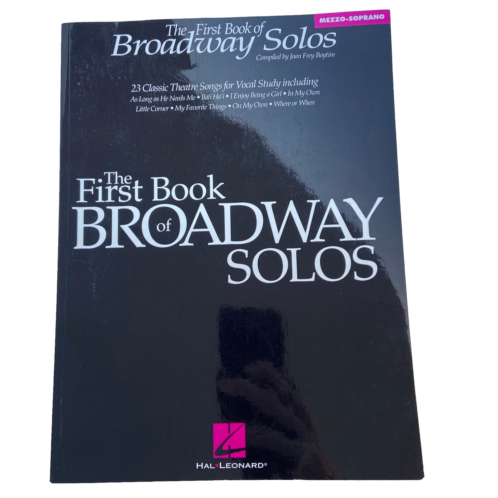 First Book of Broadway Solos : Mezzo-Soprano Edition by Joan Frey Boytim (1997,