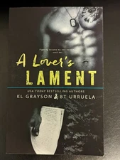 A Lover's Lament by B. T. Urruela and K. L. Grayson (SIGNED) 