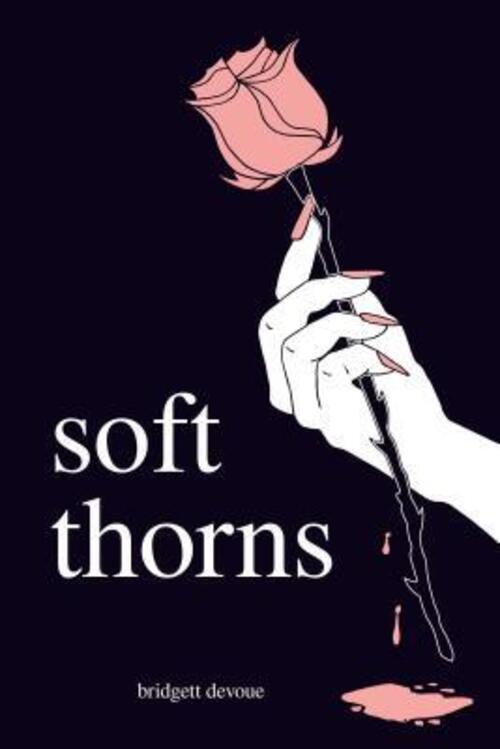 Thumbnail - Soft Thorns | Bridgett Devoue | Taschenbuch | Kartoniert / Broschiert