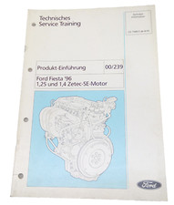 Technisches Service Training Ford Fiesta ´96 1,25 und 1,4 Zetec SE Motor 08/1995