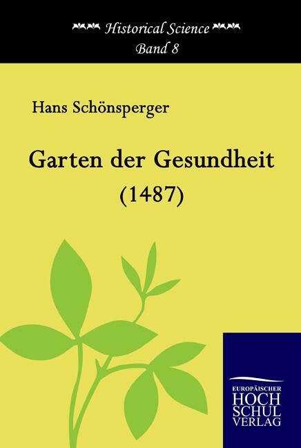 Garten Der Gesundheit (1487) Hans Schönsperger