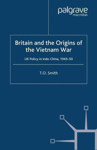 T. Smith | Britain and The Origins Of The Vietnam War | Taschenbuch | Englisch-image