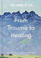From Trauma To Healing,