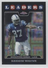 2008 Topps Chrome X-Fractor Reggie Wayne #TC127 9b4