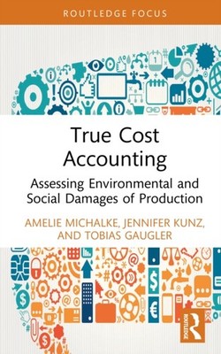 TRUE COST ACCOUNTING by MICHALKE AMELIE Hardback Self Help Business