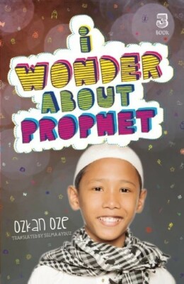 I Wonder About the Prophet by Ozkan Oze (Kube Publishing)